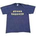 Vintage Stress Happens T-shirt / Large